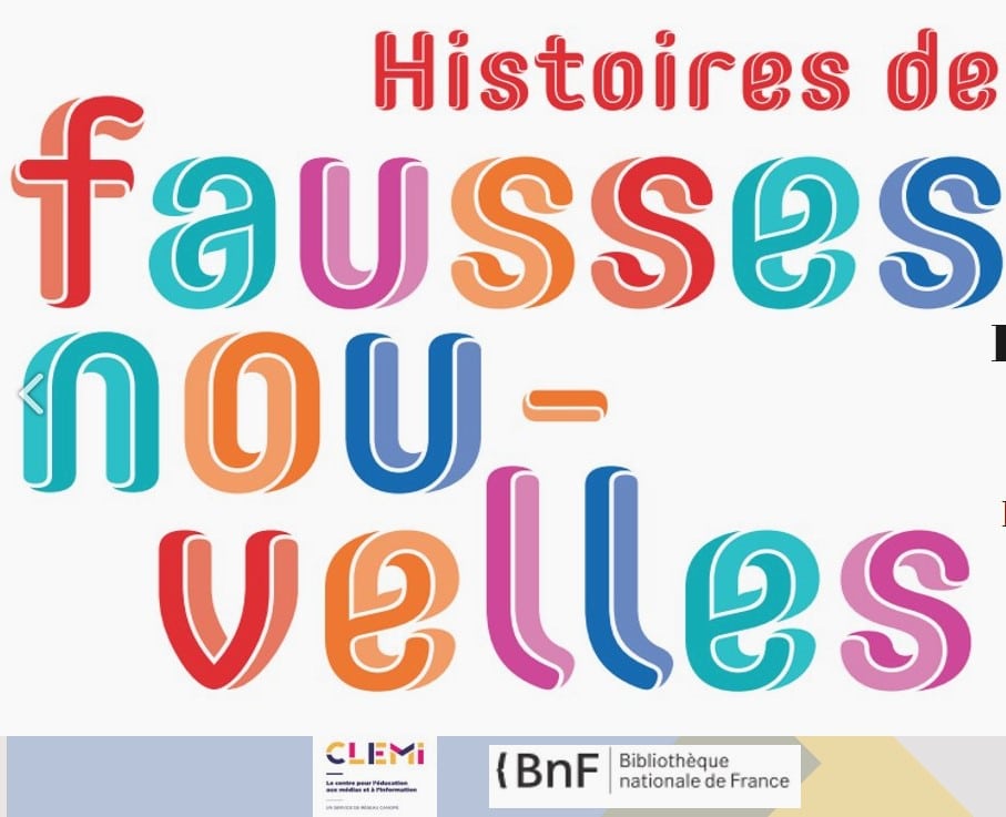 EXPOSITION: Histoires de Fausses Nouvelles