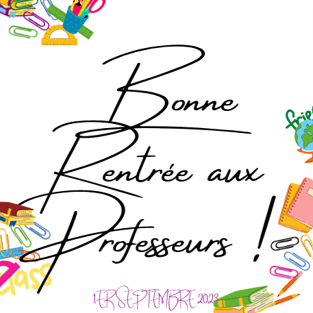 BONNE RENTRÉE AUX PROFESSEURS !