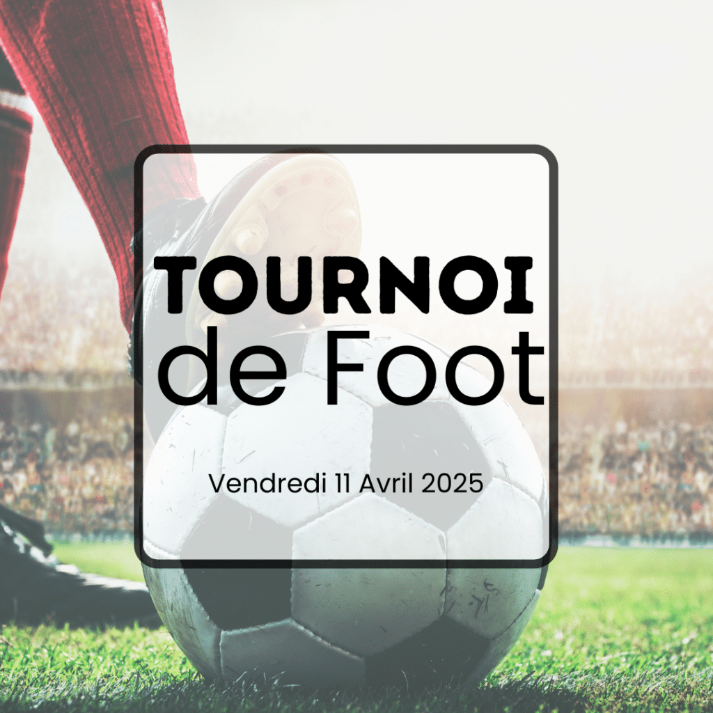 TOURNOI DE FOOT 2025